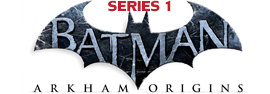 Batman: Arkham Origins Series 1