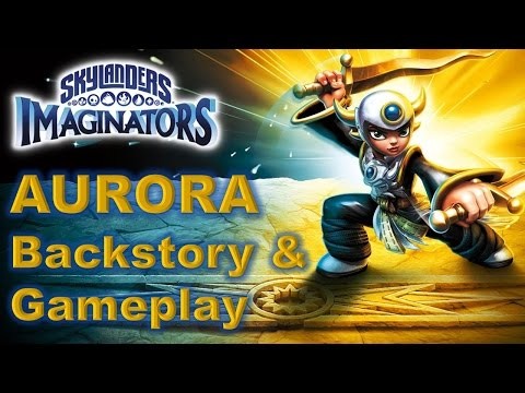 Skylanders Imaginators - AURORA Backstory &amp; Gameplay