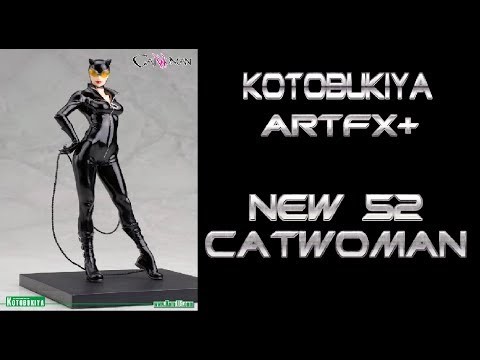 Kotobukiya ArtFX+ New 52 Catwoman Statue Review